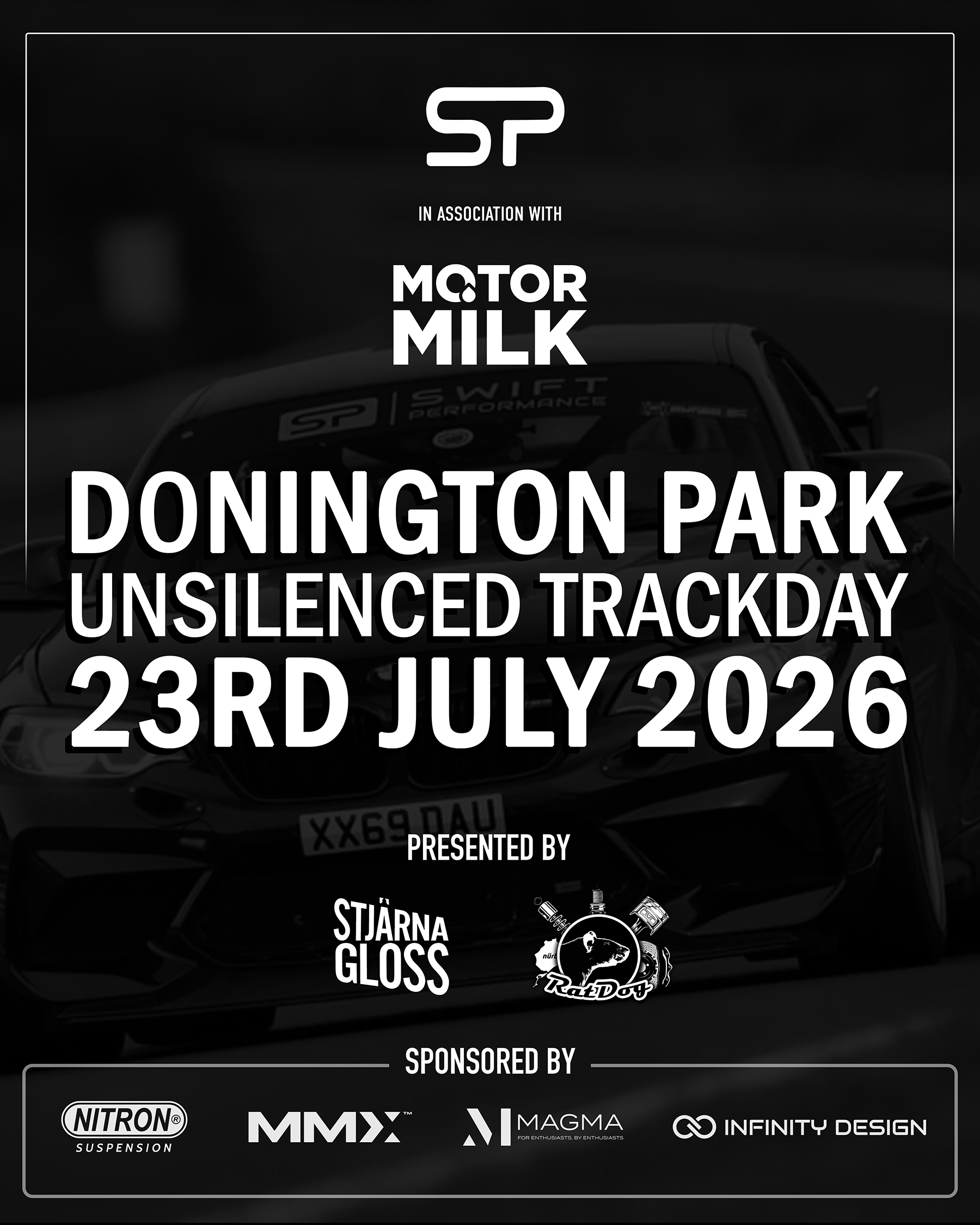 ADDITIONAL DRIVER - SWIFT PERFORMANCE X RATDOG TRACK DAY - DONINGTON PARK UNSILENCED 23/07/2026
